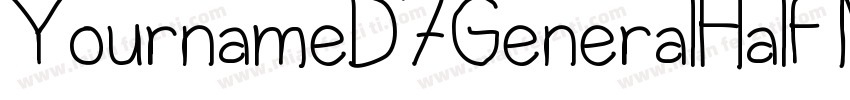 YournameD7GeneralHalf Medium字体转换